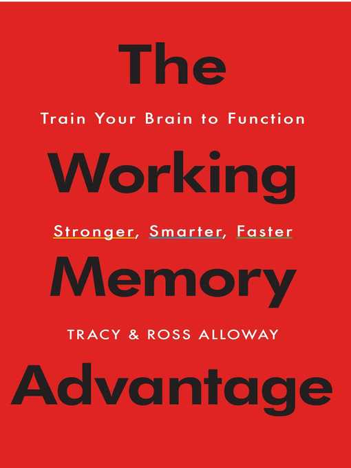 Title details for The Working Memory Advantage by Tracy Alloway - Wait list
